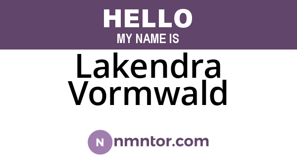 Lakendra Vormwald