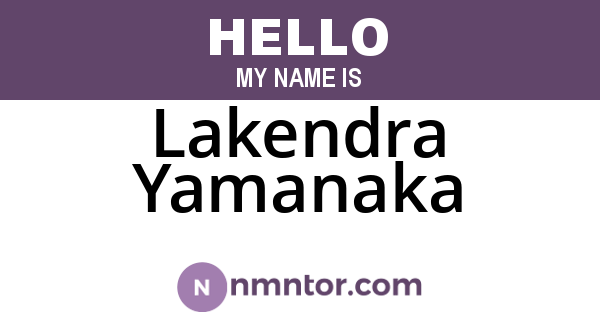 Lakendra Yamanaka
