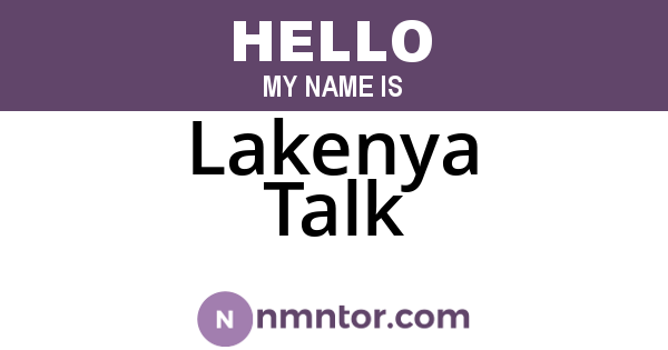 Lakenya Talk