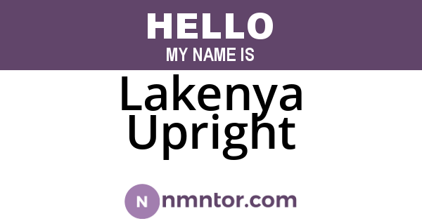 Lakenya Upright