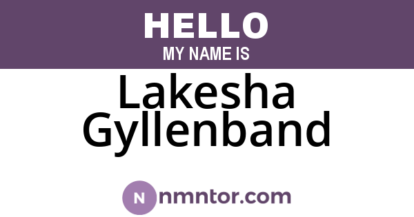 Lakesha Gyllenband