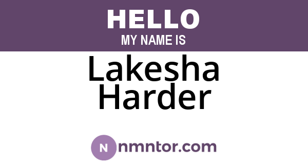 Lakesha Harder