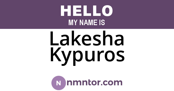Lakesha Kypuros