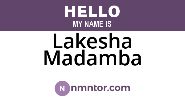 Lakesha Madamba