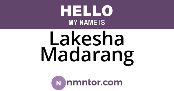 Lakesha Madarang