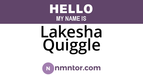 Lakesha Quiggle