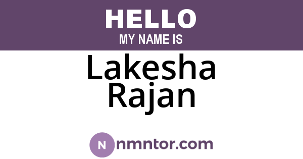 Lakesha Rajan