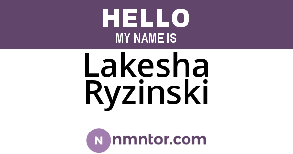 Lakesha Ryzinski