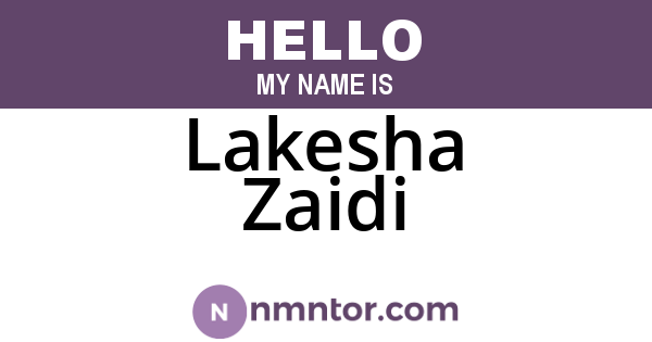Lakesha Zaidi