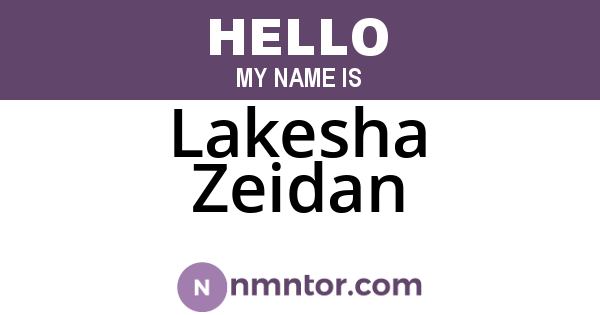 Lakesha Zeidan