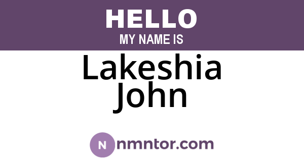 Lakeshia John