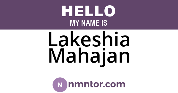 Lakeshia Mahajan