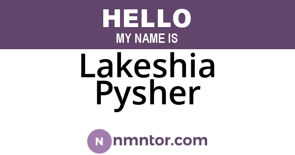 Lakeshia Pysher