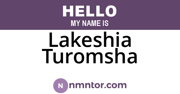 Lakeshia Turomsha