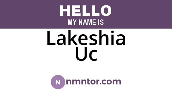 Lakeshia Uc