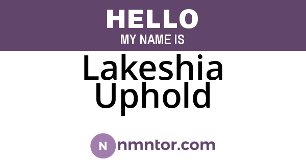 Lakeshia Uphold
