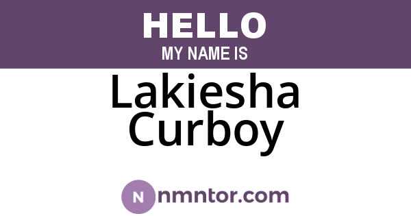 Lakiesha Curboy