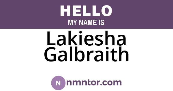 Lakiesha Galbraith