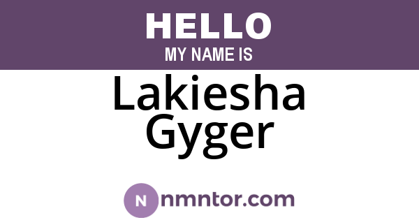Lakiesha Gyger