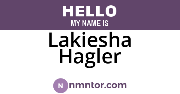 Lakiesha Hagler