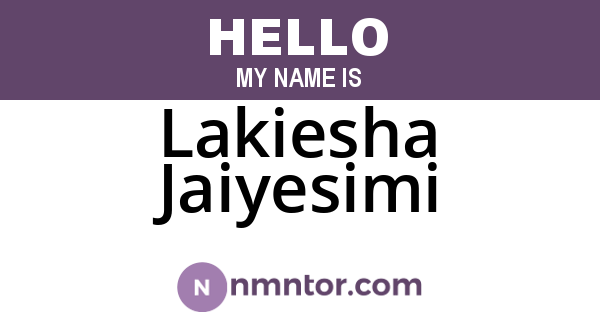 Lakiesha Jaiyesimi