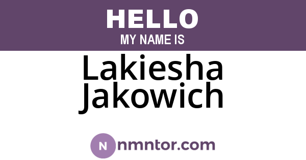 Lakiesha Jakowich