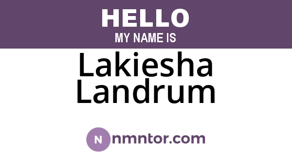 Lakiesha Landrum