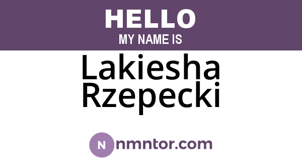 Lakiesha Rzepecki