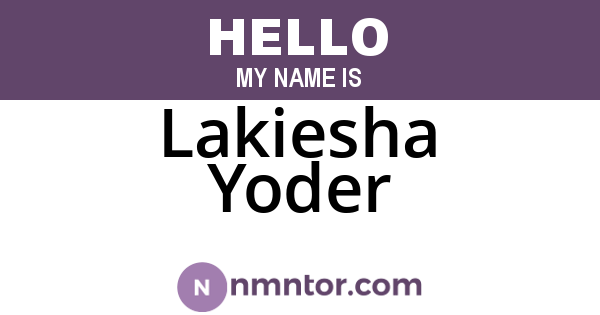 Lakiesha Yoder