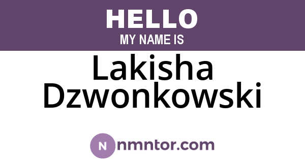 Lakisha Dzwonkowski