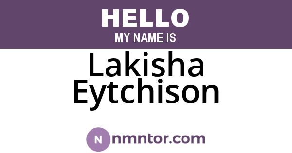 Lakisha Eytchison