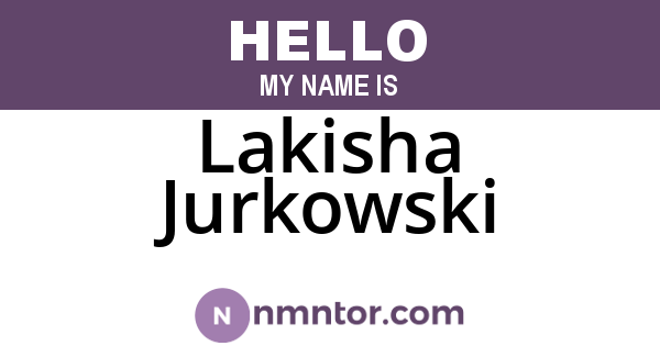 Lakisha Jurkowski