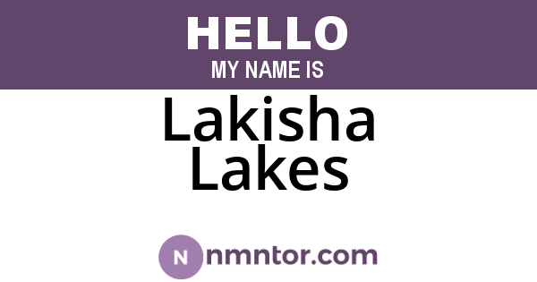 Lakisha Lakes