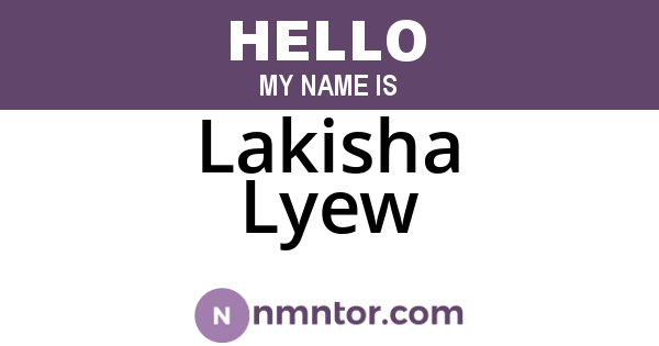 Lakisha Lyew