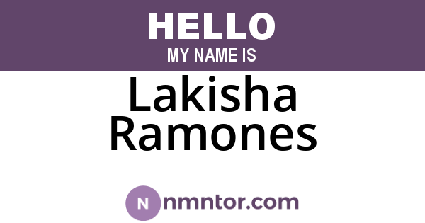 Lakisha Ramones