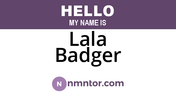Lala Badger
