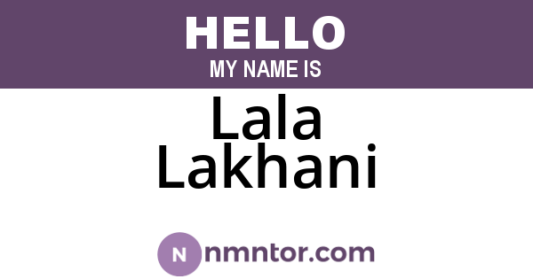 Lala Lakhani