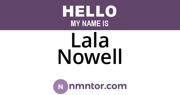 Lala Nowell