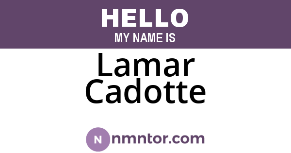 Lamar Cadotte