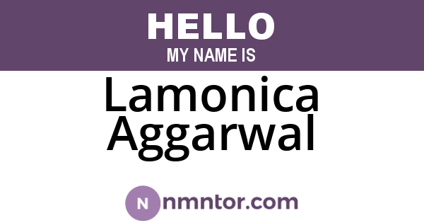 Lamonica Aggarwal