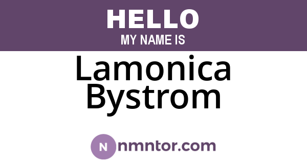 Lamonica Bystrom