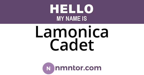 Lamonica Cadet