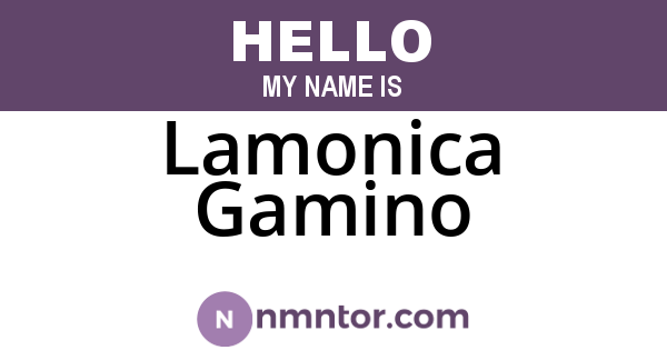 Lamonica Gamino
