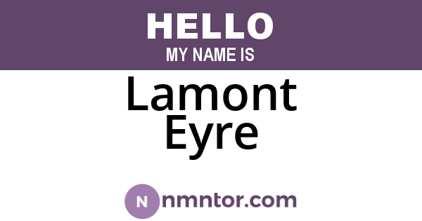 Lamont Eyre