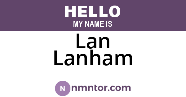Lan Lanham