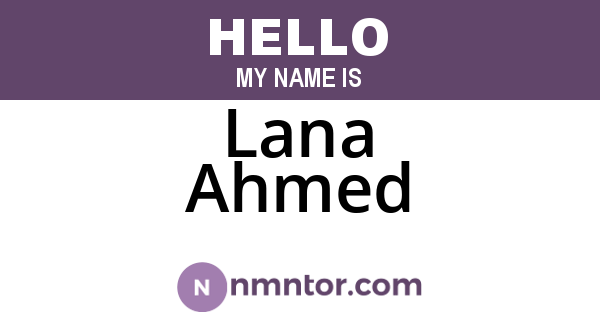Lana Ahmed