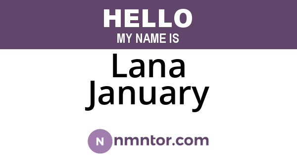 Lana January