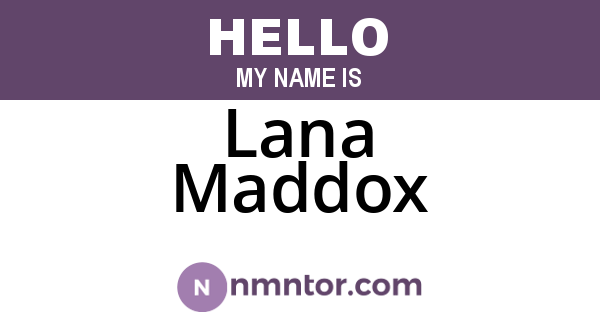 Lana Maddox
