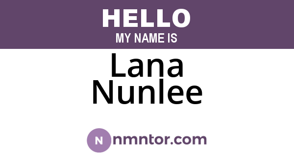 Lana Nunlee