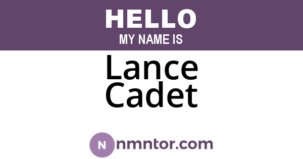 Lance Cadet